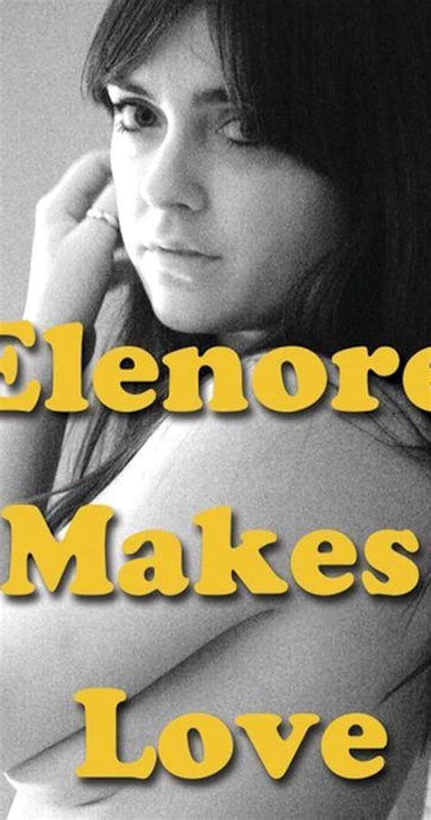 lesbian lovers clips|Watch Elenore Makes Love (2014) .